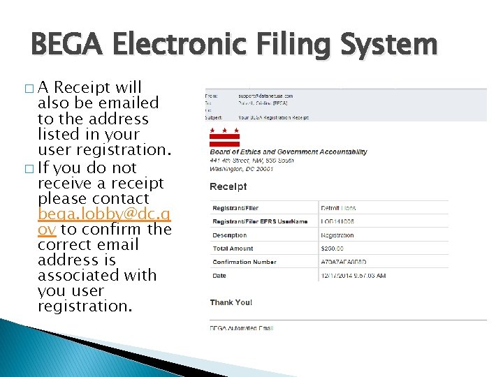 BEGA Electronic Filing System �A Receipt will also be emailed to the address listed