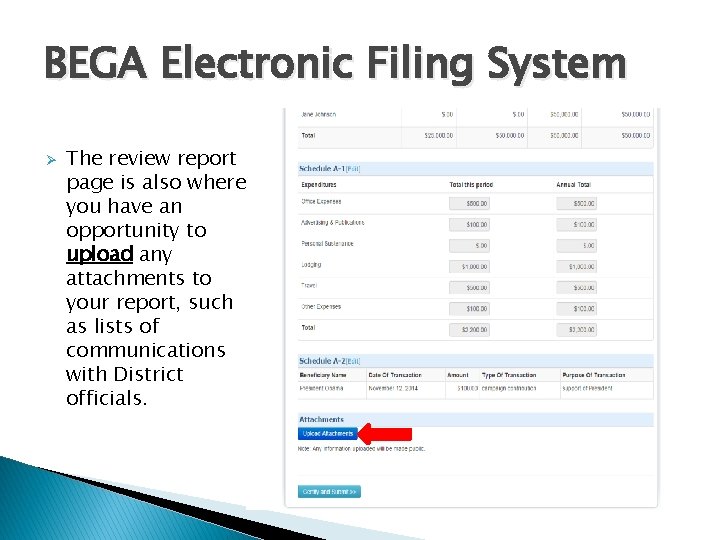 BEGA Electronic Filing System Ø The review report page is also where you have