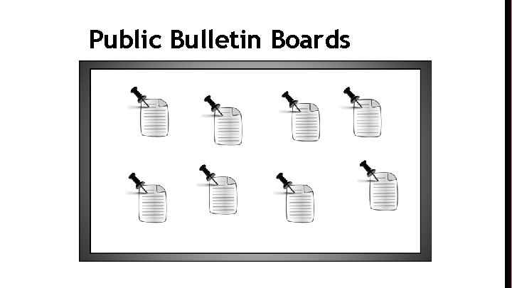 Public Bulletin Boards 