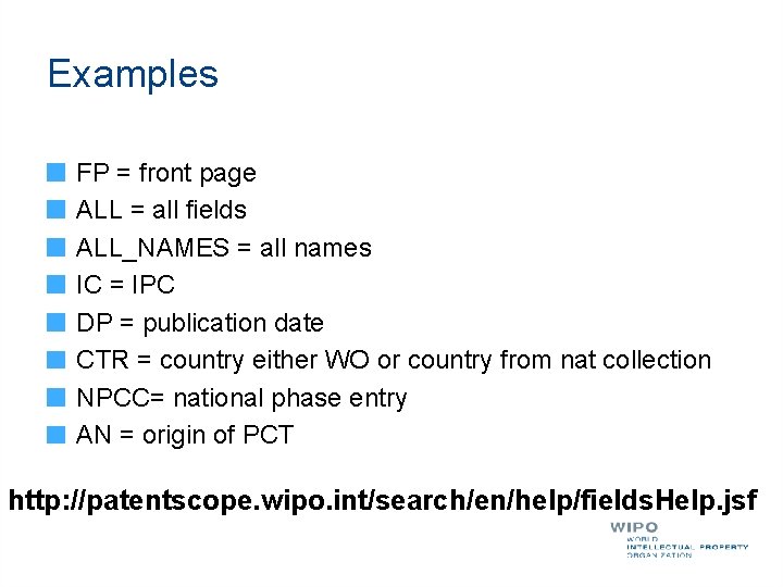 Examples FP = front page ALL = all fields ALL_NAMES = all names IC