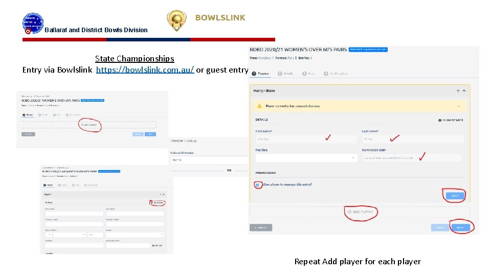 Ballarat and District Bowls Division State Championships Entry via Bowlslink https: //bowlslink. com. au/