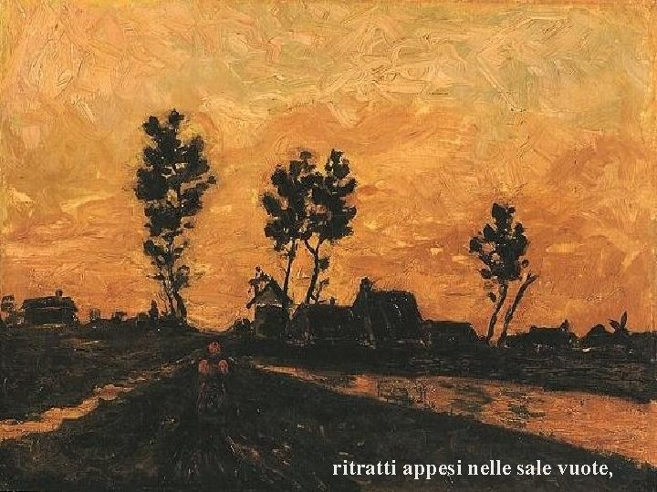 ritratti appesi nelle sale vuote, 