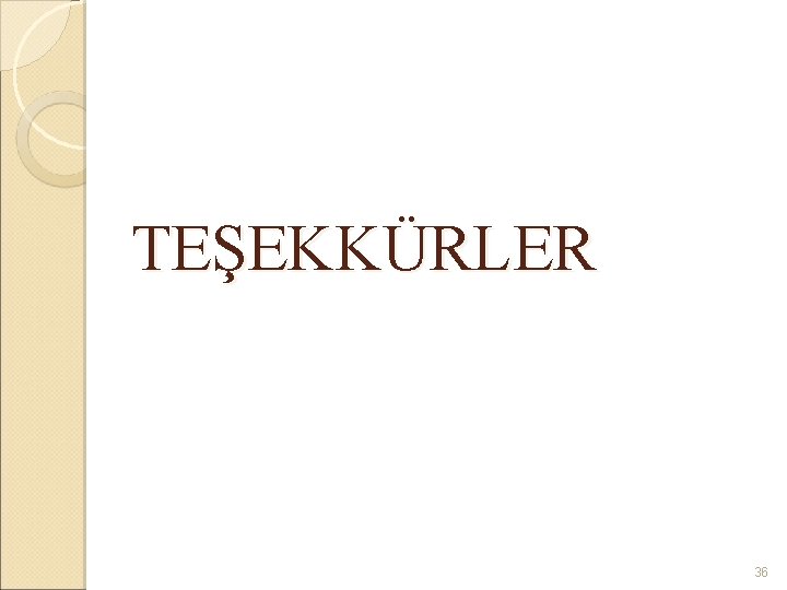 TEŞEKKÜRLER 36 