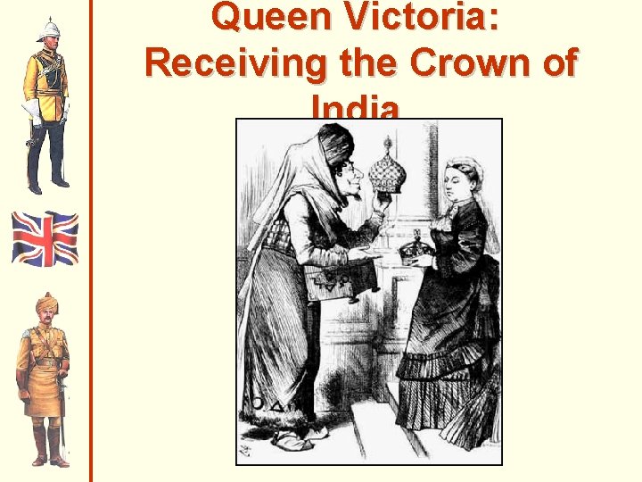 Queen Victoria: Receiving the Crown of India 