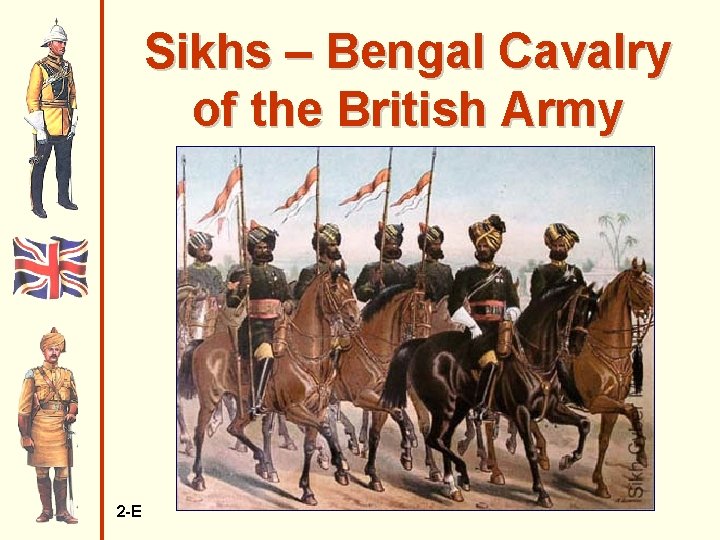 Sikhs – Bengal Cavalry of the British Army 2 -E Sikhs – Bengal Cavalry of the British Army 2 -E