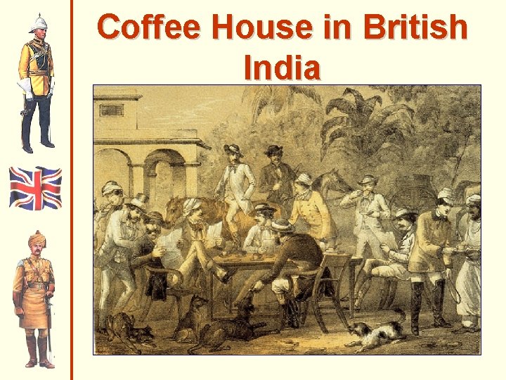 Coffee House in British India 