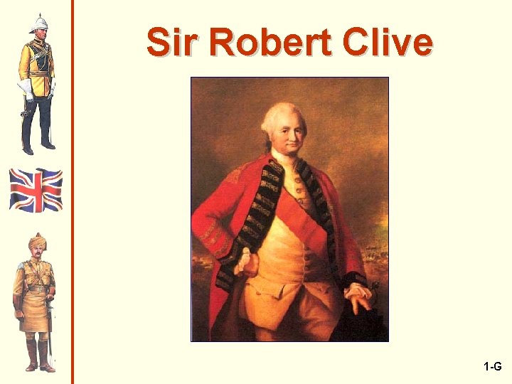 Sir Robert Clive 1 -G 