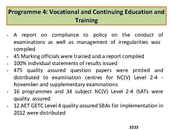 Programme 4: Vocational and Continuing Education and Training • • • A report on