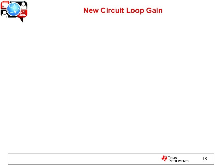 New Circuit Loop Gain 13 