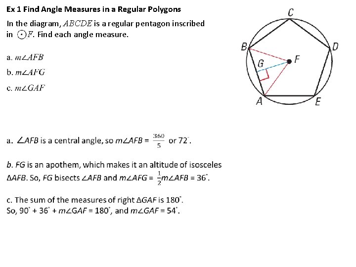 Ex 1 Find Angle Measures in a Regular Polygons In the diagram, ABCDE is