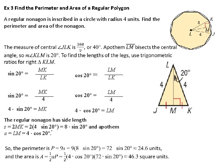 Ex 3 Find the Perimeter and Area of a Regular Polygon A regular nonagon