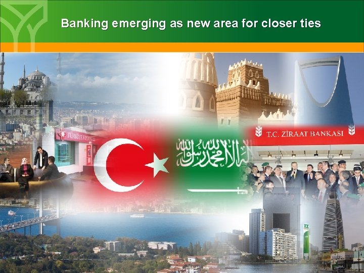 Banking emerging as new area for closer ties 
