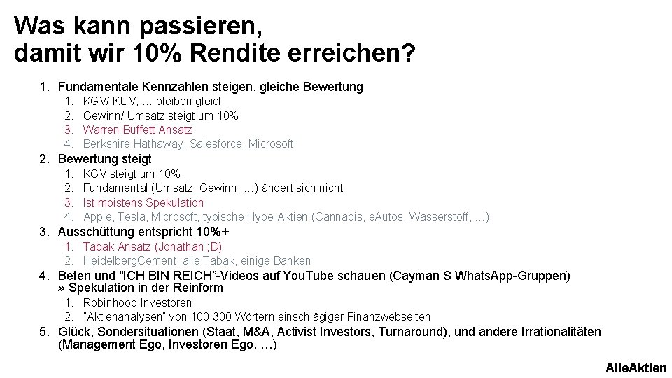 Was kann passieren, damit wir 10% Rendite erreichen? 1. Fundamentale Kennzahlen steigen, gleiche Bewertung