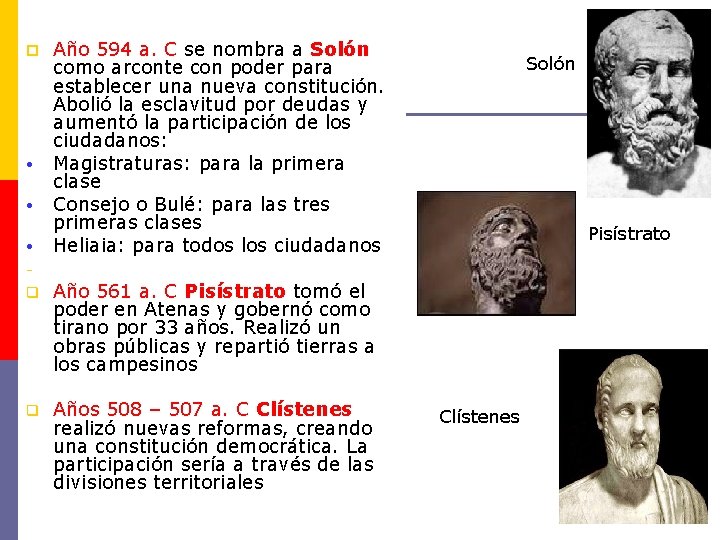 p • • • Año 594 a. C se nombra a Solón como arconte