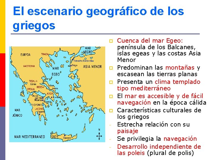 El escenario geográfico de los griegos p p p - Cuenca del mar Egeo: