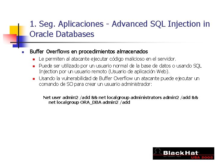 1. Seg. Aplicaciones - Advanced SQL Injection in Oracle Databases n Buffer Overflows en