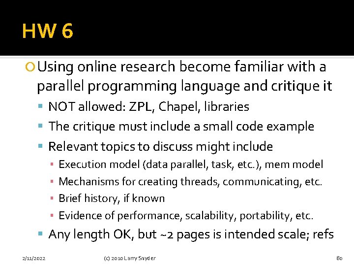 HW 6 Using online research become familiar with a parallel programming language and critique