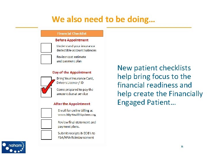 We also need to be doing… New patient checklists help bring focus to the