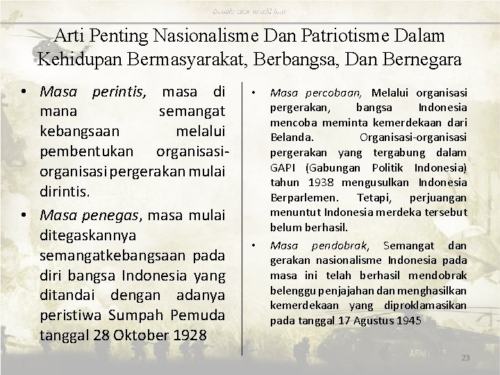 Arti Penting Nasionalisme Dan Patriotisme Dalam Kehidupan Bermasyarakat, Berbangsa, Dan Bernegara • Masa perintis,