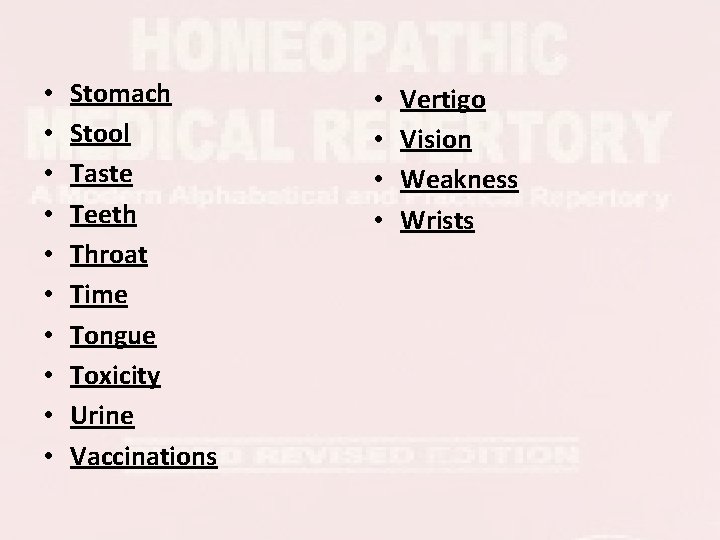• • • Stomach Stool Taste Teeth Throat Time Tongue Toxicity Urine Vaccinations • • • Stomach Stool Taste Teeth Throat Time Tongue Toxicity Urine Vaccinations