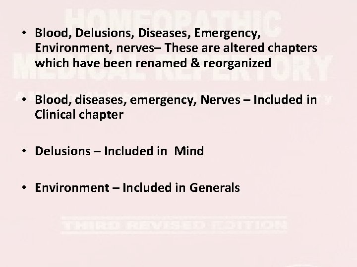 • Blood, Delusions, Diseases, Emergency, Environment, nerves– These are altered chapters which have • Blood, Delusions, Diseases, Emergency, Environment, nerves– These are altered chapters which have