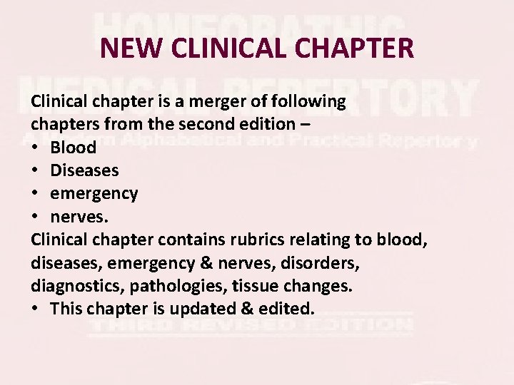NEW CLINICAL CHAPTER Clinical chapter is a merger of following chapters from the second NEW CLINICAL CHAPTER Clinical chapter is a merger of following chapters from the second