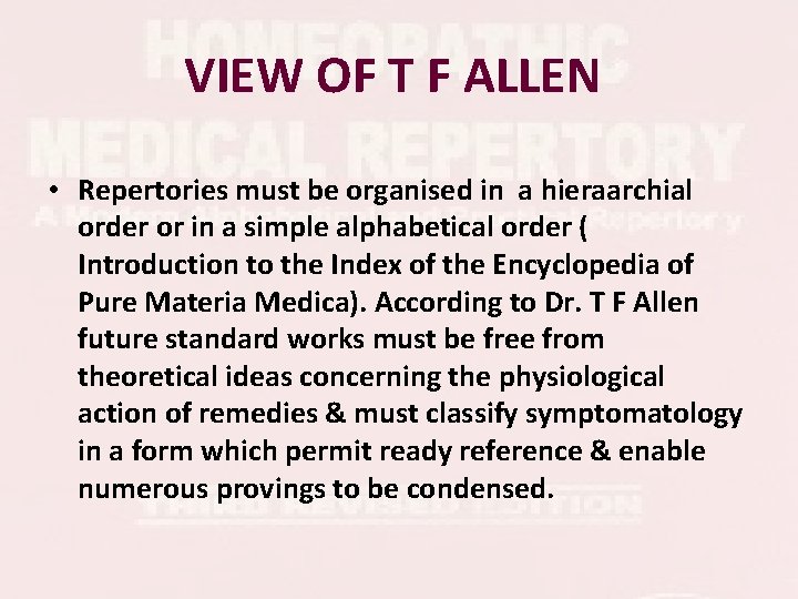 VIEW OF T F ALLEN • Repertories must be organised in a hieraarchial order VIEW OF T F ALLEN • Repertories must be organised in a hieraarchial order