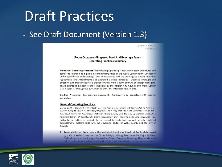 Draft Practices • See Draft Document (Version 1. 3) 