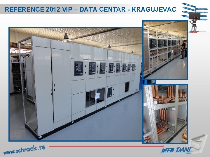 REFERENCE 2012 VIP – DATA CENTAR - KRAGUJEVAC 