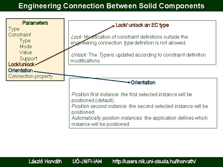 Engineering Connection Between Solid Components Parameters Type Constraint Type Mode Value Support Lock/unlock Orientation