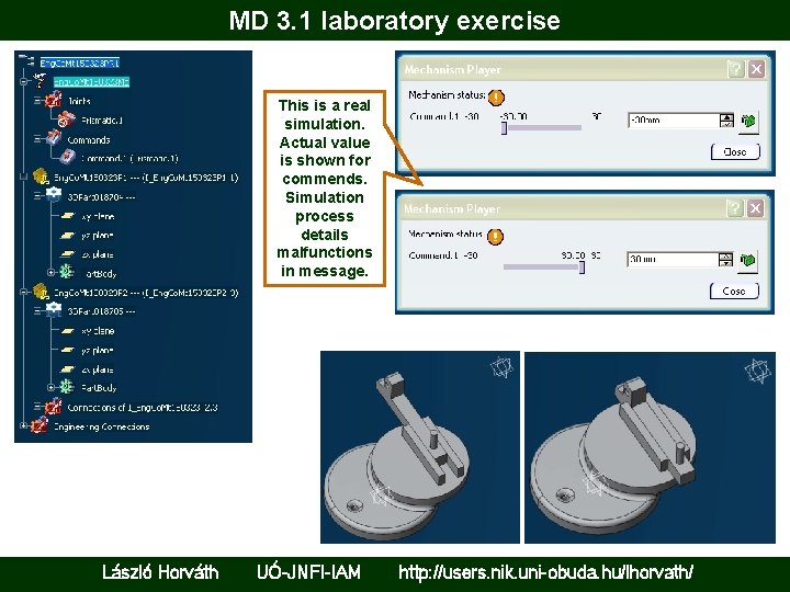 MD 3. 1 laboratory exercise This is a real simulation. Actual value is shown