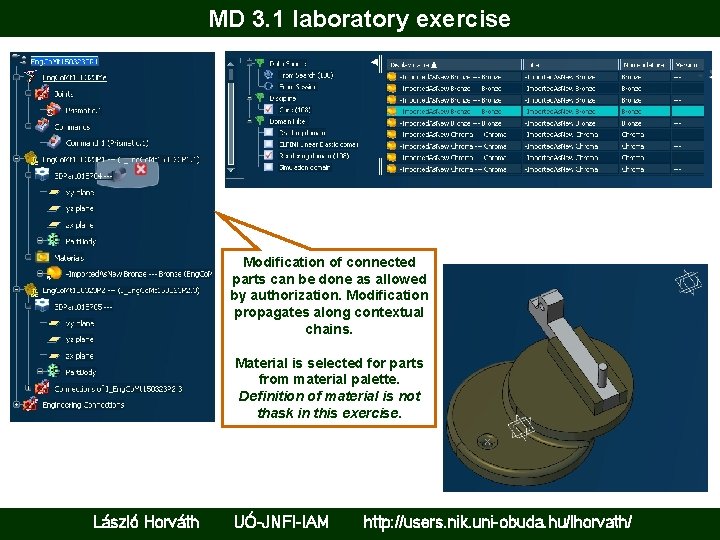 MD 3. 1 laboratory exercise Modification of connected parts can be done as allowed