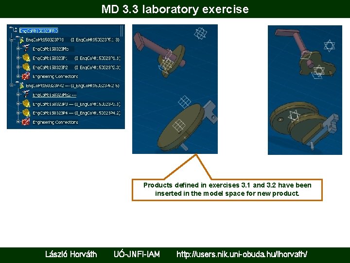 MD 3. 3 laboratory exercise Products defined in exercises 3. 1 and 3. 2
