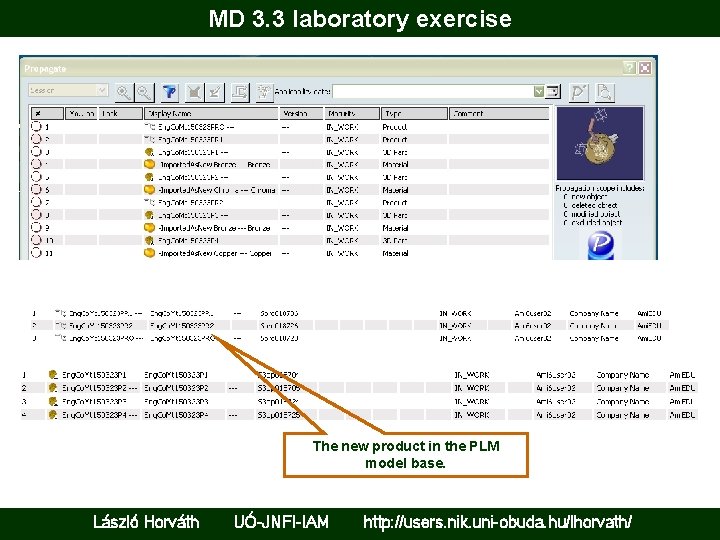 MD 3. 3 laboratory exercise The new product in the PLM model base. László