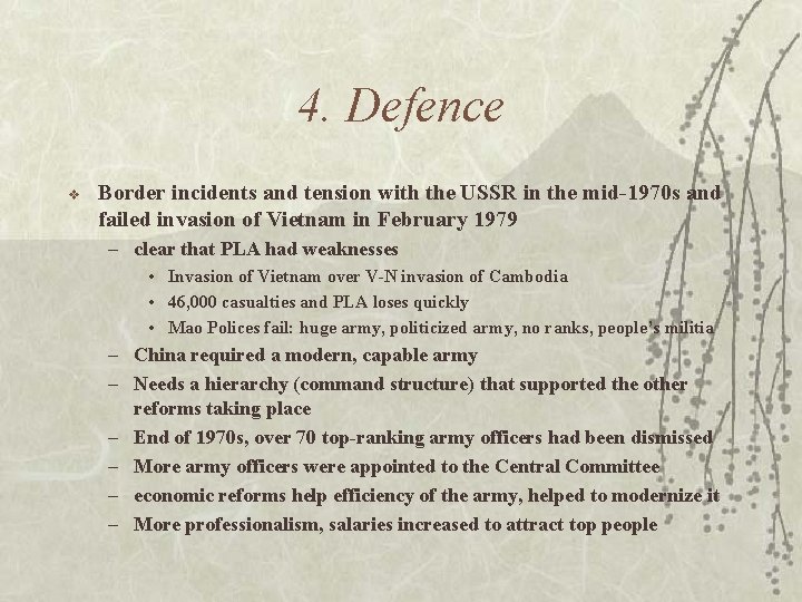 4. Defence v Border incidents and tension with the USSR in the mid-1970 s