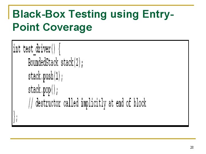 Black-Box Testing using Entry. Point Coverage 28 