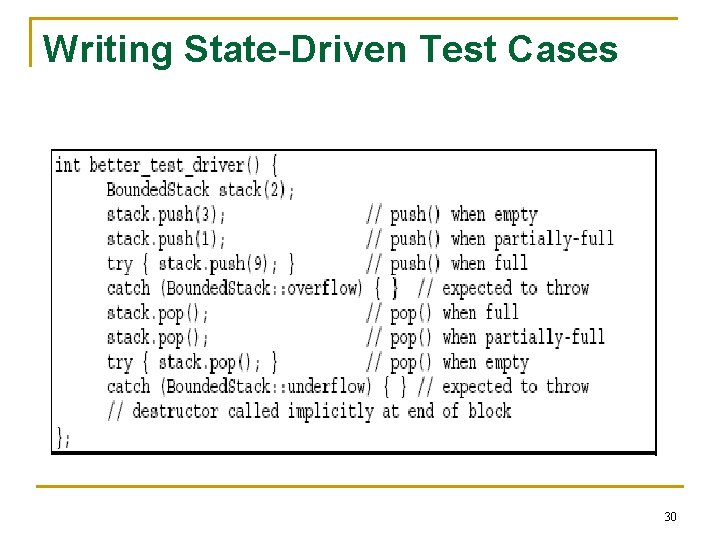 Writing State-Driven Test Cases 30 