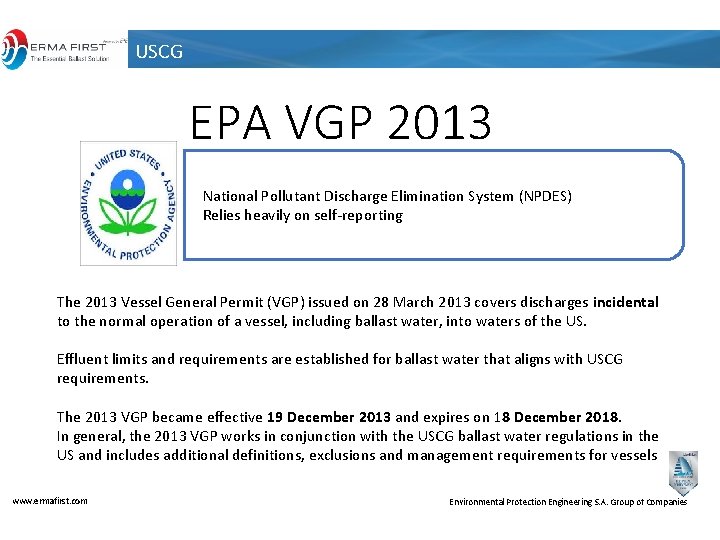 USCG EPA VGP 2013 National Pollutant Discharge Elimination System (NPDES) Relies heavily on self-reporting