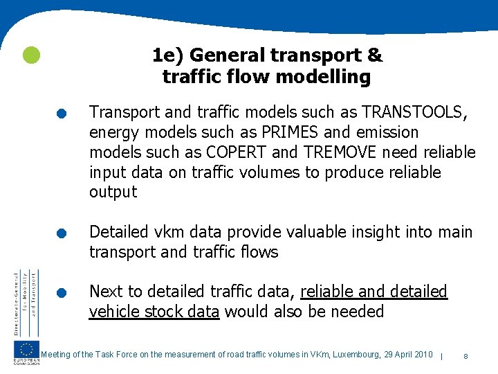  . . . 1 e) General transport & traffic flow modelling Transport and