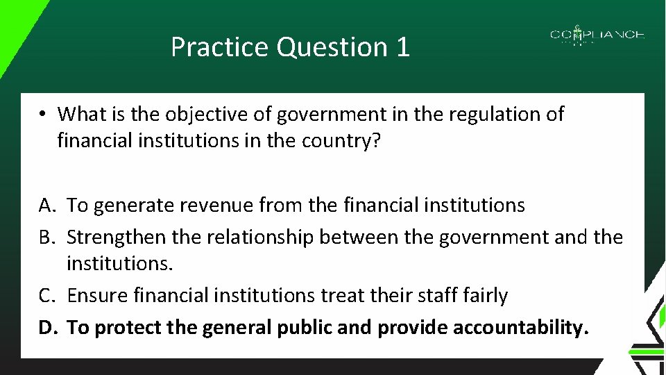 UNDERSTANDING THE REGULATORY ENVIRONMENT 1 1 Presented By