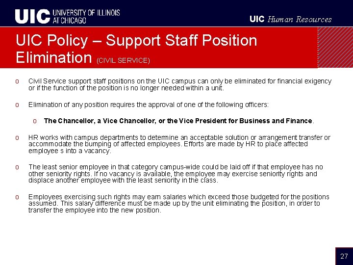 UIC Human Resources UIC Policy – Support Staff Position Elimination (CIVIL SERVICE) o Civil