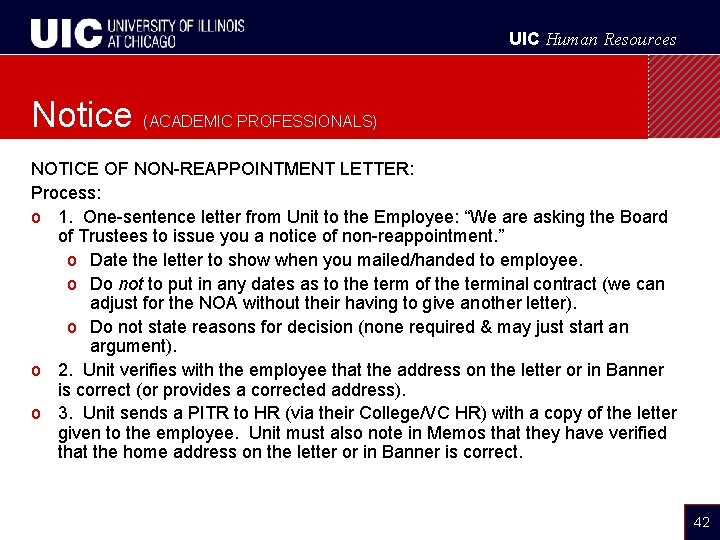 UIC Human Resources Notice (ACADEMIC PROFESSIONALS) NOTICE OF NON-REAPPOINTMENT LETTER: Process: o 1. One-sentence