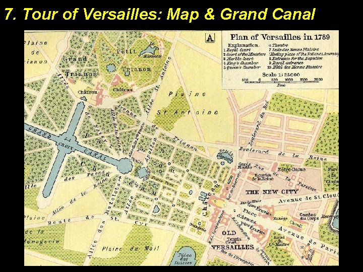 7. Tour of Versailles: Map & Grand Canal 