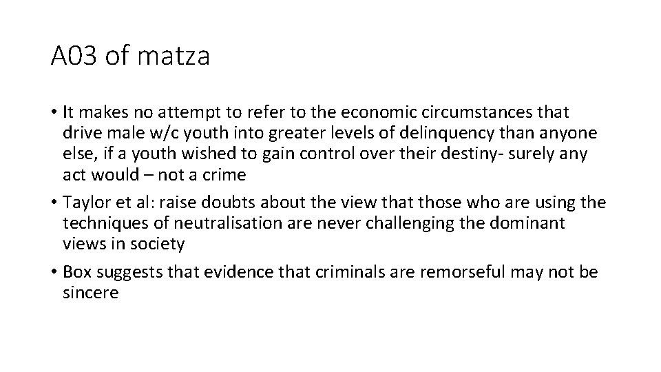 A 03 of matza • It makes no attempt to refer to the economic