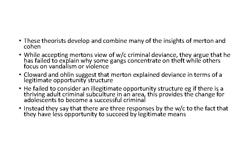  • These theorists develop and combine many of the insights of merton and