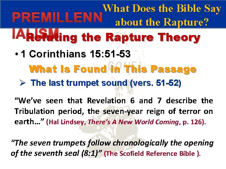 What Does the Bible Say PREMILLENN about the Rapture? IALISM Refuting the Rapture Theory