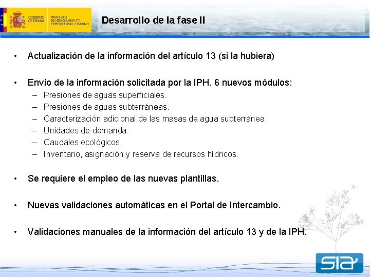 Desarrollo de la fase II • Actualización de la información del artículo 13 (si