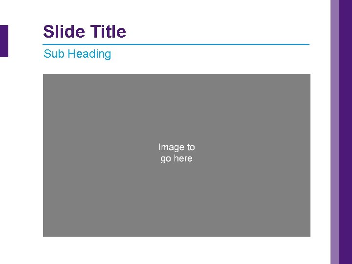 Slide Title Sub Heading 