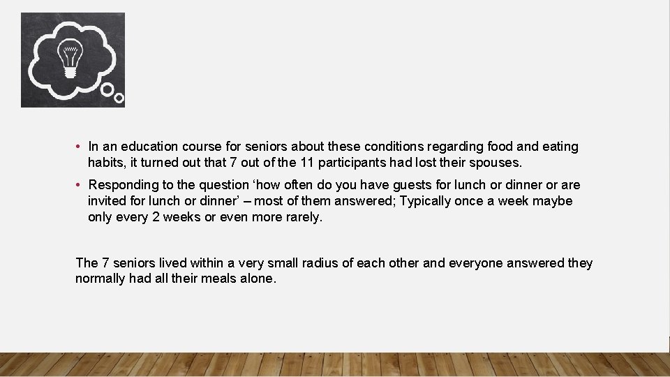  • In an education course for seniors about these conditions regarding food and