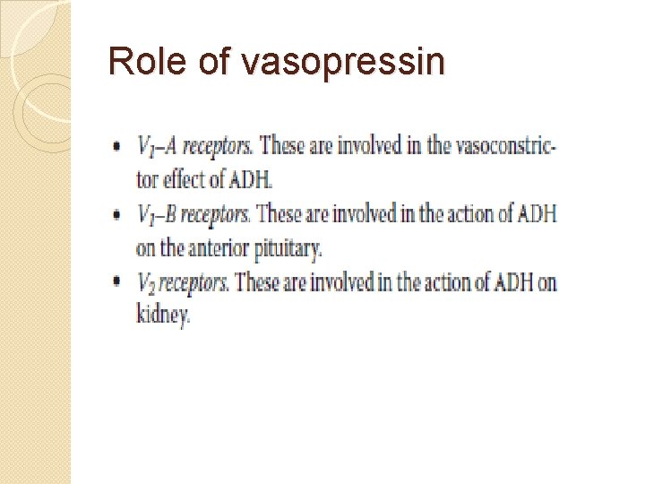 Role of vasopressin 